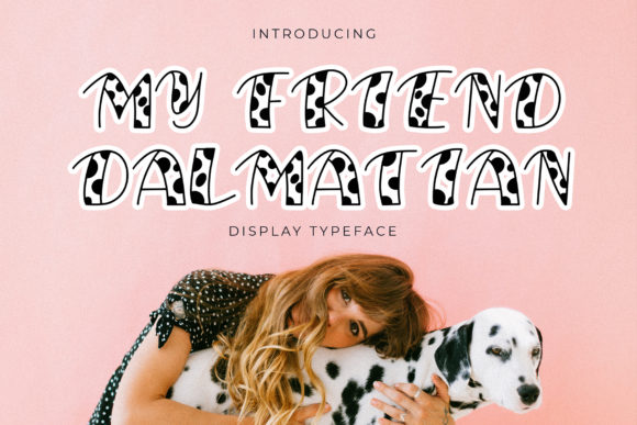 Bringing Canine Charm to Your Designs with My Friend Dalmatian